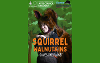 Squirrel Walnutkins Saves the Planet poster with a performer dressed in a squirrel costume