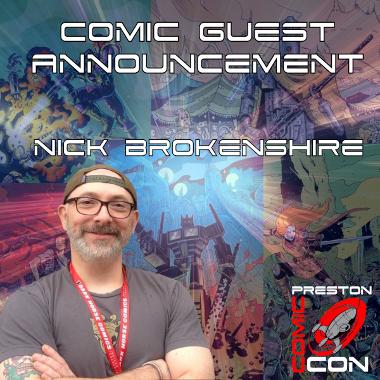 A promotional image for Preston Comic Con 2024 with the comic book creator Nick Brokenshire posing for a photo