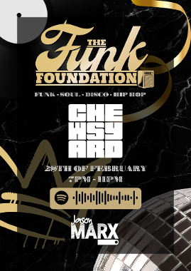 The Funk Foundation hosted by DJ Jason Marx at Chew's Yard